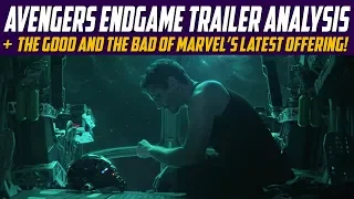 Avengers "Lost" Endgame Trailer Analysis - The Good and the Bad of Marvel's Latest Offering!