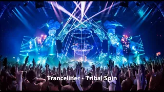 Tranceliner - Tribal Spin