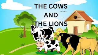 Bedtime stories. The cows and the Lions