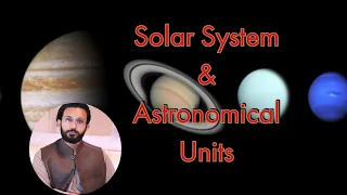 Solar System and Astronomical Units CSS/PMS  General Science and Ability/ GSA  [Urdu/ Hindi]