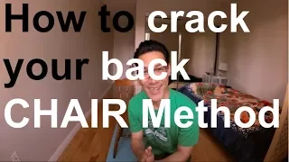 How to crack your Back (Chair Technique) Therapy Pop Treatment