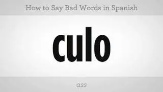 How to Say Bad Words in Spanish | Spanish Lessons