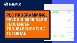 RSLogix 5000 Programming | Sequencer Tutorial Using MOV, EQU, TON, and XIC in Ladder Logic Interview