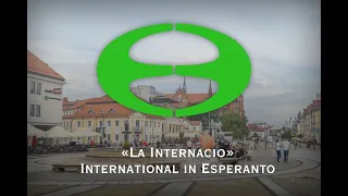 "La Internacio" - International in Esperanto