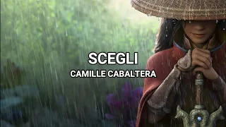 Scegli (“Lead The Way”) - Camille Cabaltera (Lyrics/Testo)