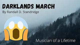 Darklands March | Clarinet 1 | Musician of a Lifetime | Sam King