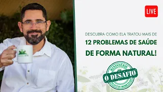 Descubra como ela tratou mais de 12 problemas de saúde de forma natural!