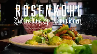 Rosenkohl als Beilage – Kochen im Tal