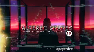 ALTERED STATES #15 [DISTORTED DANCE / REMIX ROCK] Massive Attack | Oasis | Sunscreem | Stevie Wonder