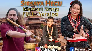 Sirsaya Hegu Flute Version - Super Hit Newari Song | Bishnu  Dev