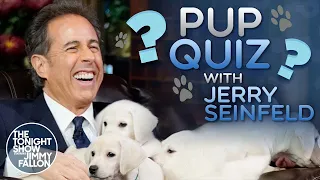 Pup Quiz with Jerry Seinfeld | The Tonight Show Starring Jimmy Fallon