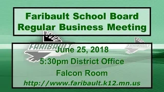 Regular School Board Meeting of ISD 656 from Monday, June 25, 2018