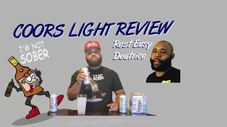 Coors Light Review: Jake Fever 1st Beer Review (Rest Easy #Deatrice "Behr")