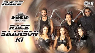 Race Saanson Ki Jhankar | Race | Saif Ali Khan, Katrina Kaif, Bipasha Basu |Sunidhi Chauhan, Neeraj