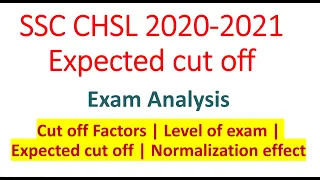 SSC CHSL TIER-1 Expected Cutoff 2020-2021 | SSC CHSL cut off 2020 | SSC CHSL Appeared Candidates