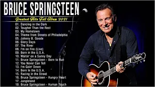 Bruce Springsteen Greatest Hits Full Album 2021  😍 Best Songs Of Bruce Springsteen