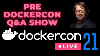 Pre DockerCon Q&A: DevOps and Docker Live Show (Ep 124)