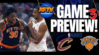 New York Knicks vs Cleveland Cavaliers Game 3 Preview