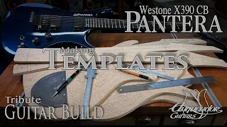 Westone X390 Pantera CB - Tribute Guitar Build - Making the Templates by hand. (Template Tutorial)