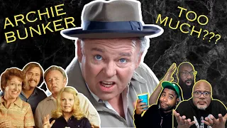 'Archie Bunker' Reaction! Is All in the Family too Hot for Today's Mainstream TV???