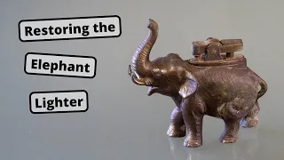 Elephant Lighter Restoration