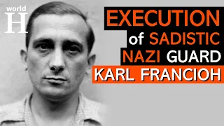 Execution of Karl Francioh - Nazi Guard in Auschwitz and Bergen Belsen Concentration Camps - WW2