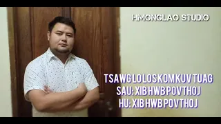 Tsawg lo los kom kuv tuag xwb.