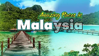 Amazing Places to visit in Malaysia | Travel Guide