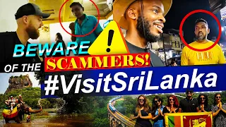 Beware of the Scammers #VisitSriLanka | Recent scams on tourists in Sri Lanka