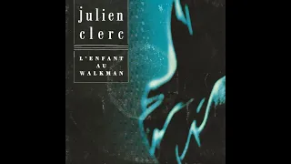 JULIEN CLERC : L' Enfant au Walkman - Face A (Vinyle 45T Audio Original)