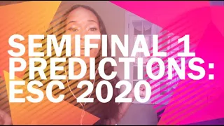 Eurovision 2020: Semifinal 1 Predictions