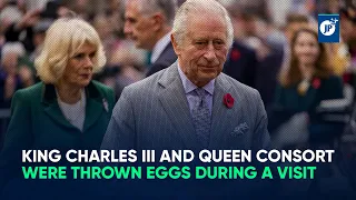 King Charles III and Queen Consort were thrown eggs during a visit in York, UK