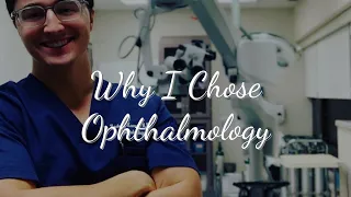 WHY I CHOSE OPHTHALMOLOGY | A Resident's Perspective 👁👁