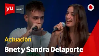 🔥 Freestyle - Bnet y Sandra Delaporte | #yuMusic