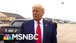 Trump: Kenosha Would Have 'Burnt To The Ground' Without The National Guard | MSNBC