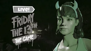 [LIVE!] Friday The 13th: The Game Livestream | [April 8, 2022]