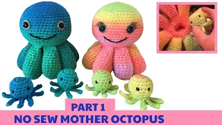 MOTHER OCTOPUS FREE FULL CROCHET TUTORIAL