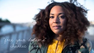 "Free Your Dreams" - Chantae Cann ft. Snarky Puppy - Official Video