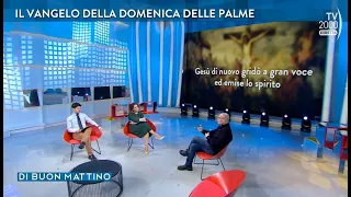 Di Buon Mattino (Tv2000) - Il Vangelo della Domenica delle Palme