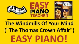 🎹 EASY piano: Windmills Of Your Mind keyboard tutorial (Thomas Crown Affair) by #EPT with note names