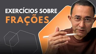 Exercícios sobre frações