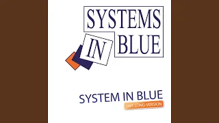 System In Blue (Long Version)