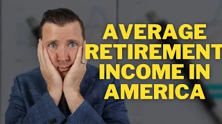 Average Income in Retirement || Retirement Income Strategies & Retirement Income Planning
