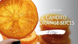 How to make Candied Orange Slices 🍊 Easy Recipe