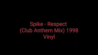 Spike - Respect (Club Anthem Mix) 1998 Vinyl_euro house