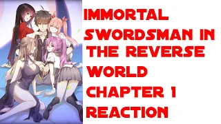 Immortal Swordsman in the Reverse World Chapter 1 English Sub REACTION  #Imortalswordsman #React
