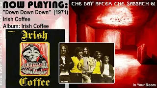 Irish Coffee - Down Down Down [1971 Prog Hard Rock, Aalst Belgium]