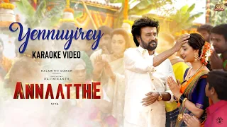 Yennuyirey - Karaoke with Lyrics | Annaatthe | Rajinikanth | Sun Pictures | D.Imman | Siva