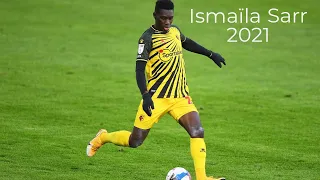 Ismaïla Sarr 2021- Goals & Assists • HD.