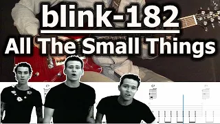 Blink-182 - All The Small Things | Guitar Tabs Tutorial